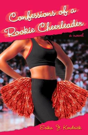 Confessions of a Rookie Cheerleader