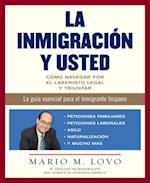 La inmigracion y usted