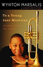 To a Young Jazz Musician