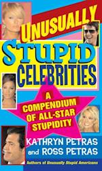 Unusually Stupid Celebrities