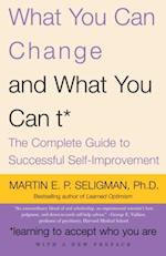 What You Can Change . . . and What You Can't*