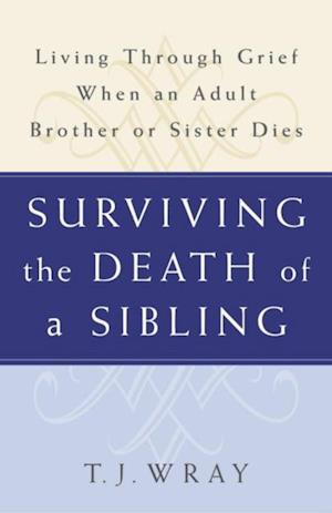 Surviving the Death of a Sibling