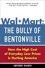 Wal-Mart: The Bully of Bentonville