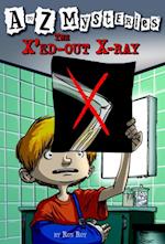 to Z Mysteries: The X'ed-Out X-Ray