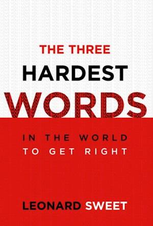 Three Hardest Words