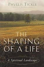 Shaping of a Life
