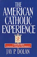 American Catholic Experience