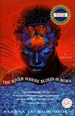 River Where Blood Is Born