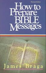 How to Prepare Bible Messages