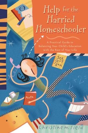 Help for the Harried Homeschooler