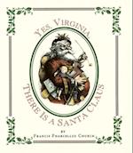 Yes Virginia, There Is a Santa