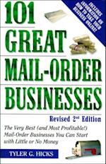 101 Great Mail-Order Businesses, Revised 2nd Edition