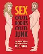 Sex: Our Bodies, Our Junk