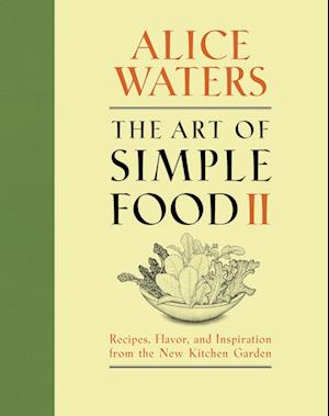 The Art of Simple Food II