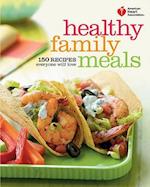 American Heart Association Healthy Family Meals