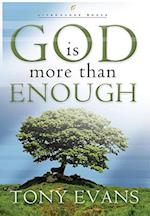 God Is More Than Enough