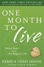 One Month to Live