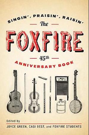 The Foxfire 45th Anniversary Book