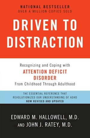 Driven to Distraction (Revised)