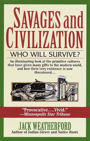 Savages and Civilization