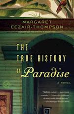 True History of Paradise