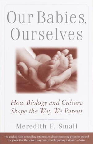 Our Babies, Ourselves