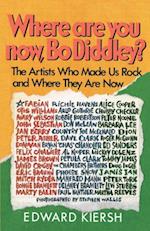 Where Are You Now, Bo Diddley?