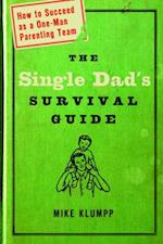 Single Dad's Survival Guide