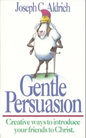 Gentle Persuasion