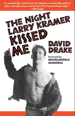 Night Larry Kramer Kissed Me