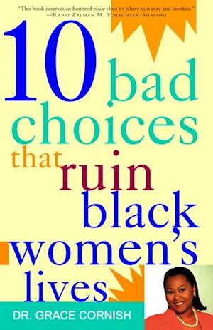 10 Bad Choices That Ruin Black Women's Lives