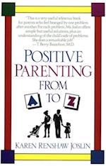 Positive Parenting from A to Z