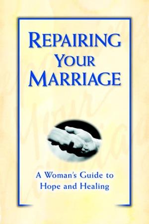 Repairing Your Marriage After His Affair