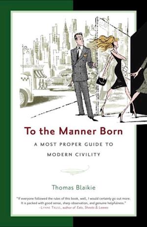 To the Manner Born