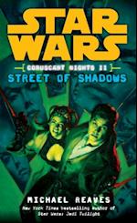 Street of Shadows: Star Wars Legends (Coruscant Nights, Book II)