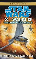 Wedge's Gamble: Star Wars Legends (Rogue Squadron)