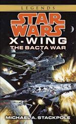 Bacta War: Star Wars Legends (Rogue Squadron)