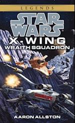 Wraith Squadron: Star Wars Legends (Wraith Squadron)