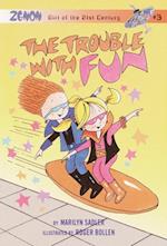Trouble with Fun