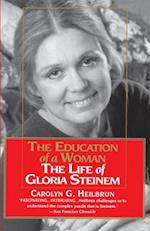 Education of a Woman: The Life of Gloria Steinem