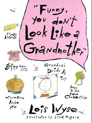 Funny, You Don't Look Like a Grandmother