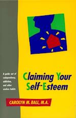 Claiming Your Self-Esteem