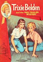 Red Trailer Mystery: Trixie Belden