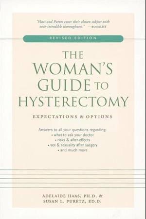 Woman's Guide to Hysterectomy