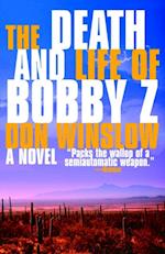 Death and Life of Bobby Z