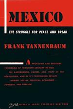 MEXICO: The Struggle for Peace and Bread