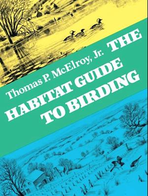 Habitat Guide to Birding