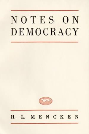 Notes On Democracy