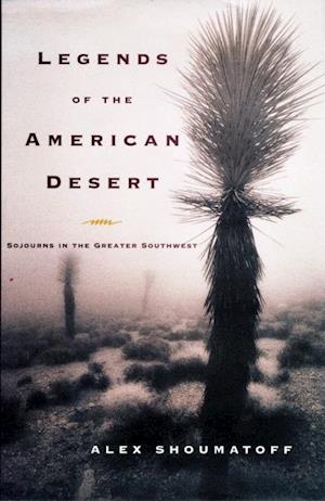 Legends of the American Desert