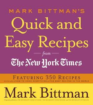 Mark Bittman's Quick and Easy Recipes from the New York Times